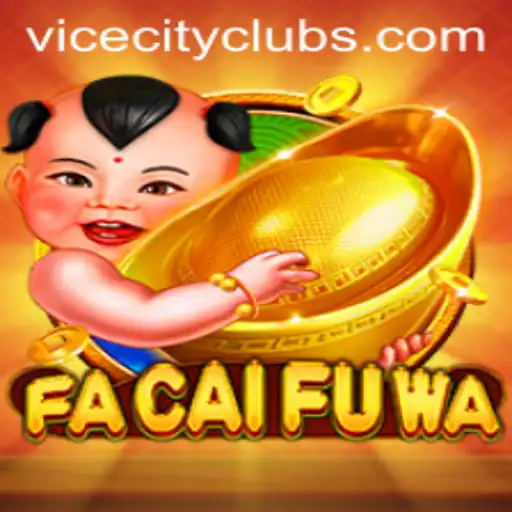 Experience the Thrilling World of FaCaiFuWa: A Journey Through ViceCity