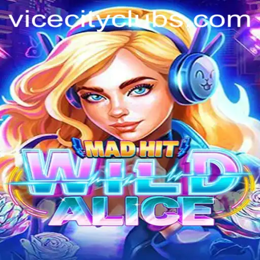 MadHitWildAlice: A New Adventure Through ViceCity